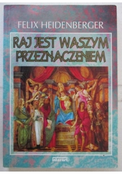 Raj jest waszym przeznaczeniem