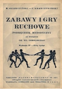Zabawy i gry ruchowe, 1938 r.
