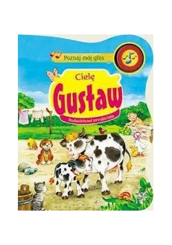 Cielę Gustaw podwórkowi przyjaciele