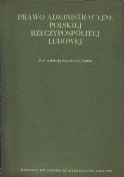 Prawo Administracyjne Polskiej Rzeczypospolitej Ludowej