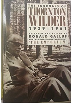 The journals of Thornton Wilder