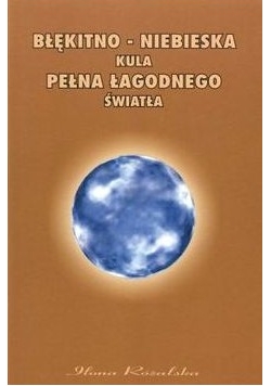 Błękitno-niebieska kula pełna łagodnego światła