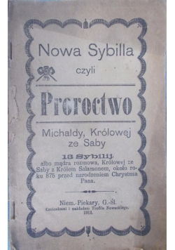 Nowa Sybilla czyli proroctwo, 1912 r.