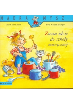 Zuzia idzie do szkoły muzycznej