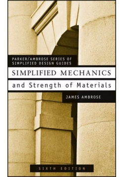 Simplified Mechanics and Strength of Materials