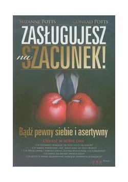 Zasługujesz na szacunek
