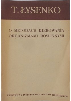 O metodach kierowania organizmami roślinnymi