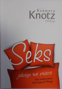Seks jakiego nie znacie