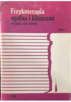 Fizykoterapia ogólna i kliniczna, wydanie II