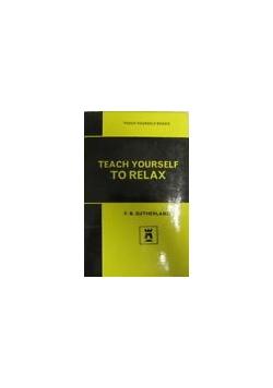 Teach yourself to relax