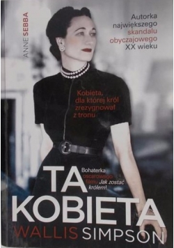 Ta kobieta. Wallis Simpson