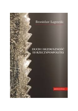 Duch i bezduszność III Rzeczpospolitej