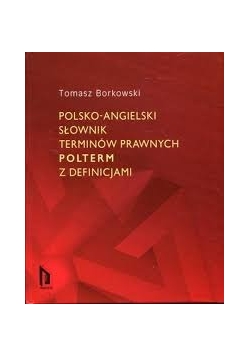 Polsko-Angielski słownik terminów prawnych