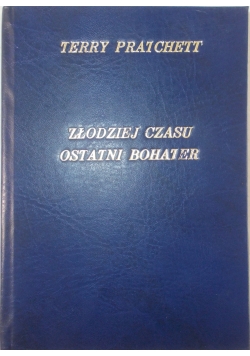 Złodziej czasu/Ostatni bohater