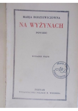 Na wyżynach, 1930 r.