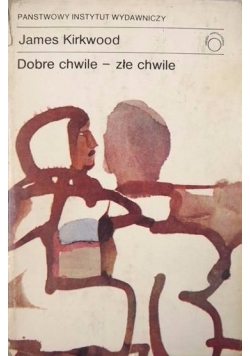 Dobre chwile - złe chwile