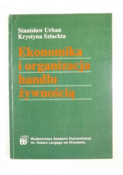 Ekonomika i organizacja handlu żywnością