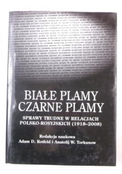 Białe plamy, czarne plamy