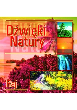 Dźwięki natury Raj
