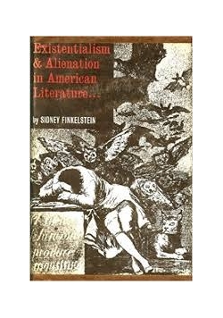 Existenntialism  and alienantion in American literature