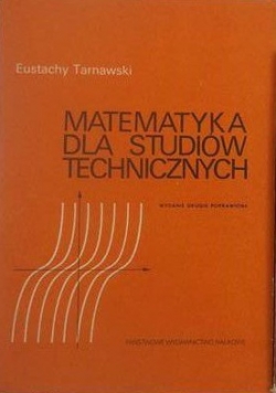 Matematyka dla studiów technicznych  Zbiór zadań z matematyki