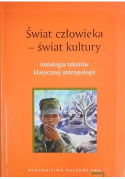 Świat człowieka - świat kultury