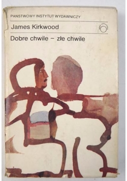 Dobre chwile - złe chwile