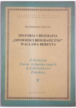 Historia i Biografia Wacława Berenta