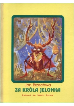 Za króla Jelonka/ 1950 r.