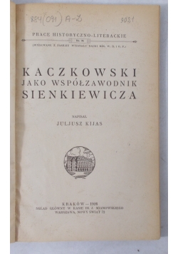 Kaczkowski jako współzawodnik Sienkiewicza, 1926 r.