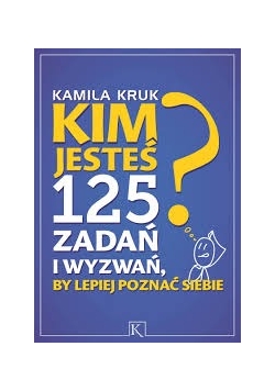 Kim jesteś ?