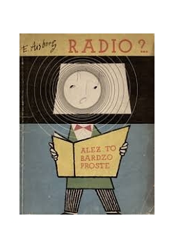 Radio?..Ależ to bardzo proste
