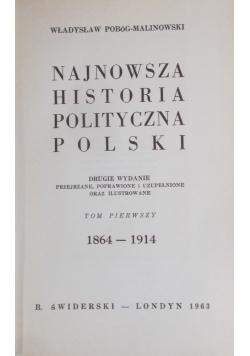 Najnowsza historia polityczna Polski, tom I