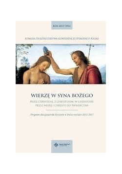 Wierzę w Syna Bożego