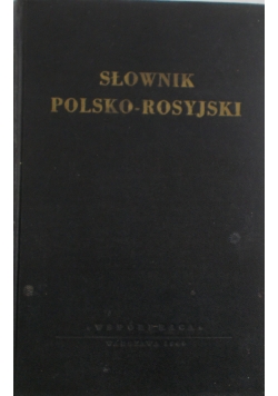 Słownik Polsko-Rosyjski, 1949 r.