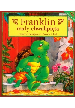Franklin mały chwalipięta