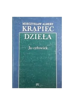 Dzieła, Ja-człowiek
