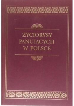 Życiorysy panujących w Polsce