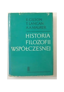 Historia filozofii współczesnej. Od Hegla do czasów najnowszych