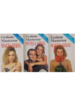 Magia seksu/Potęga seksu/Ogród seksu