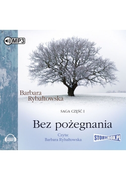 Bez pożegnania. Saga część I