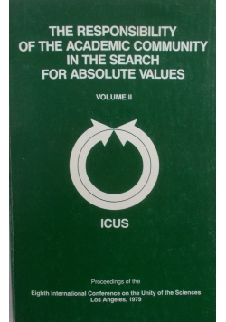 The personsibility of the academic community in the search for absolute values, volume II