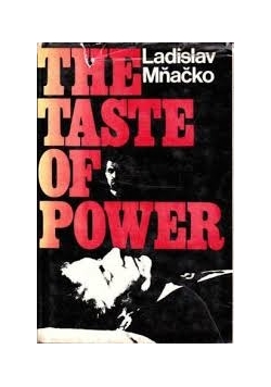 The Taste Of Power