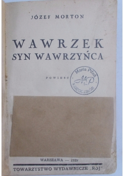 Wawrzek syn Wawrzyńca, 1939 r.