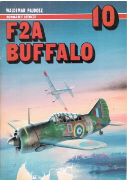 F2A Buffalo Pajdosz Monografie Lotnicze 10