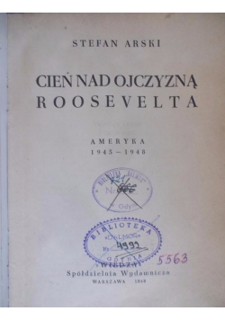 Cień nad Ojczyzną Roosevelta, 1948 r.