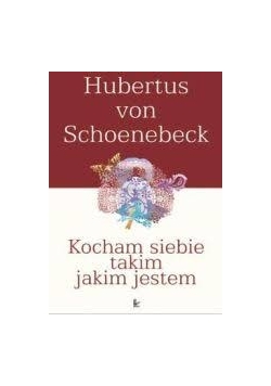 Kocham siebie takim,jakim jestem