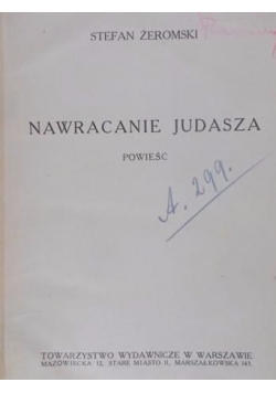 Nawracanie Judasza, 1916r.