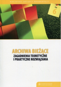 Archiwa bieżące