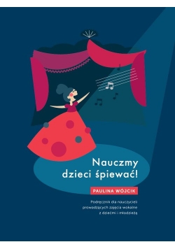 Nauczmy dzieci śpiewać